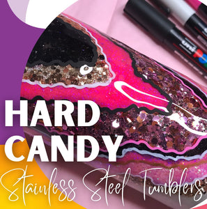 Hard Candy (Stainless Steel Tumblers)